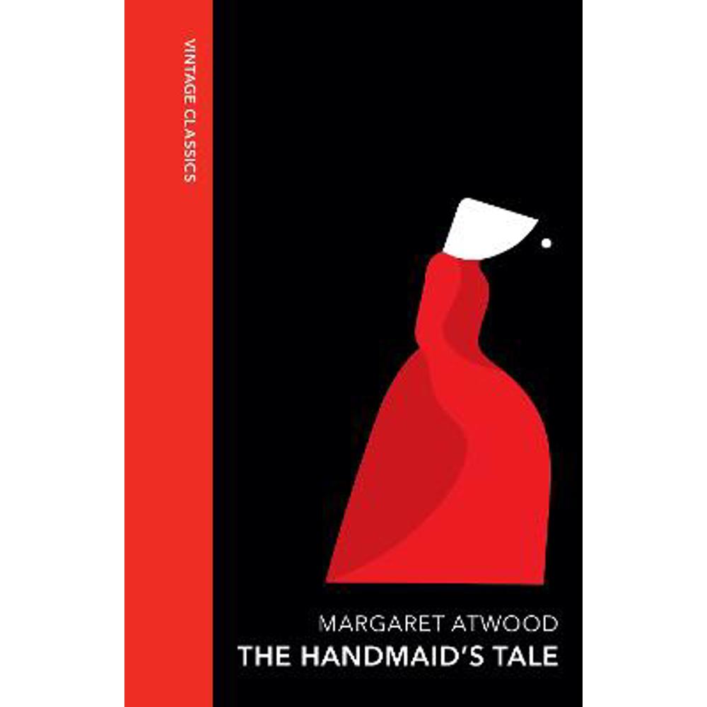 The Handmaid's Tale: Vintage Quarterbound Classics (Hardback) - Margaret Atwood